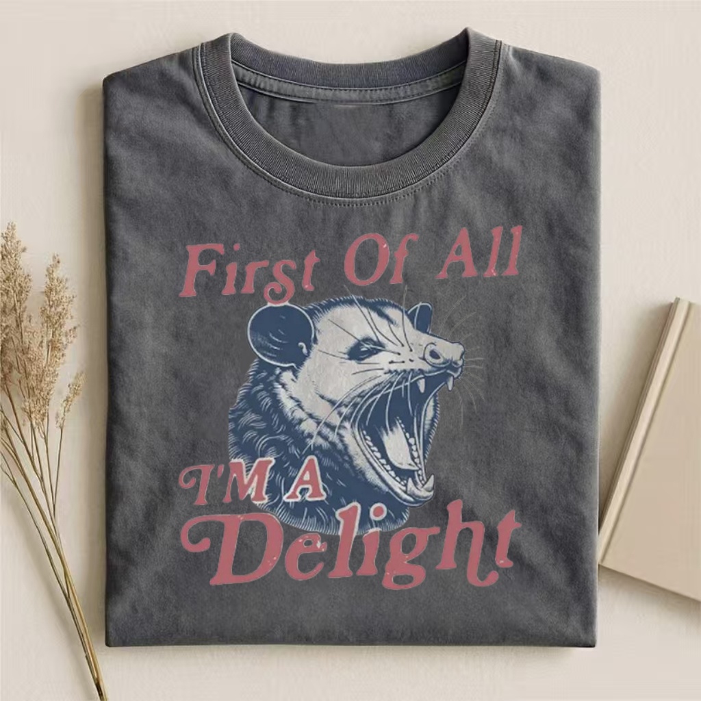 "First Of All I'm A Delight" Opossum Humor T-shirt