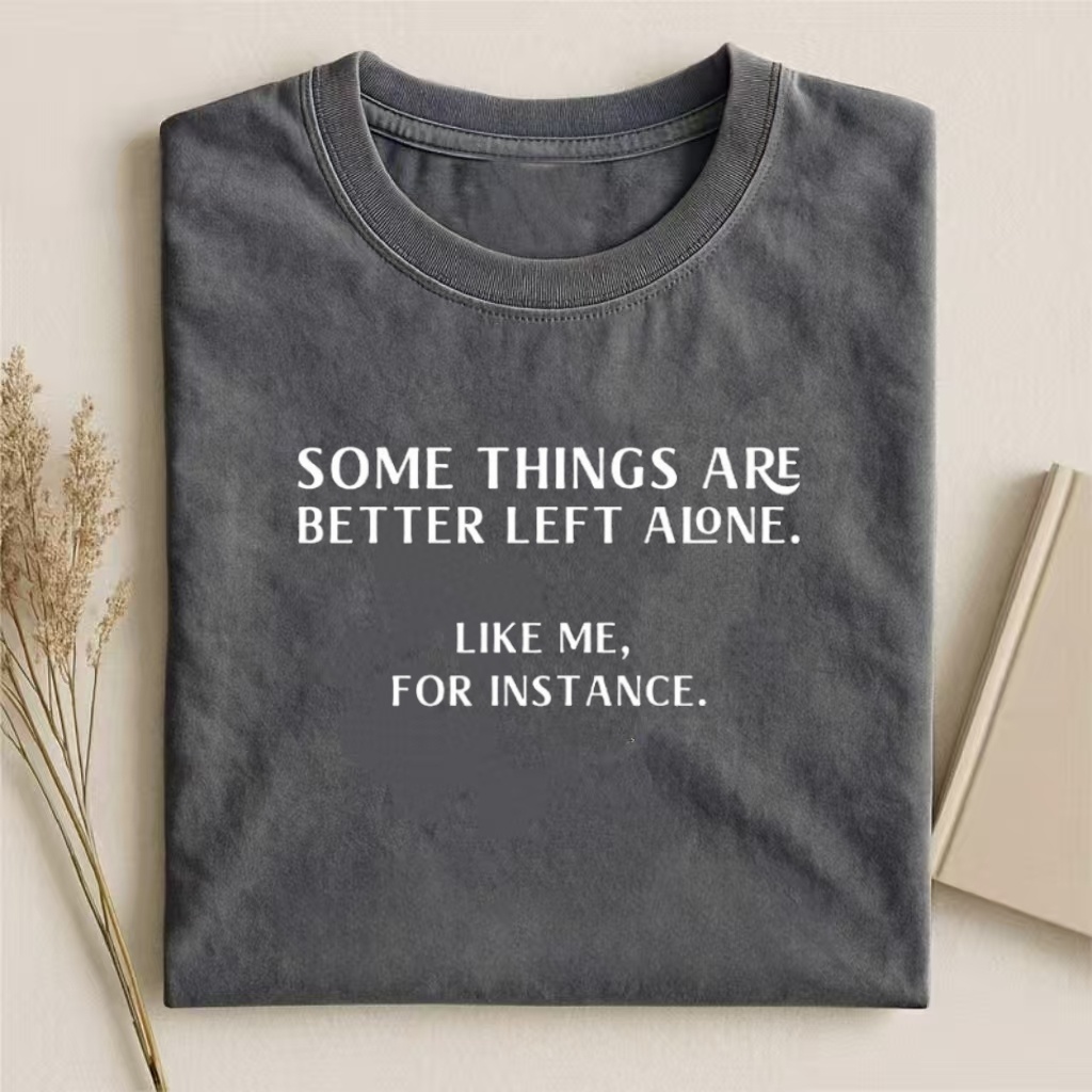 Alone and Loving It T-shirt
