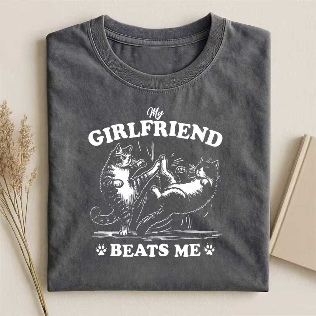 My Girlfriend Beats Me Cat Graphic T-Shirt