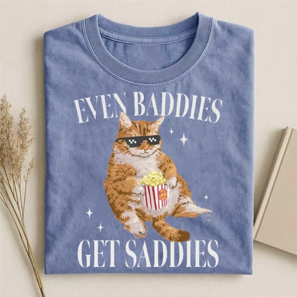 Even Baddies Get Saddies" Popcorn Cat Humor T-shirt