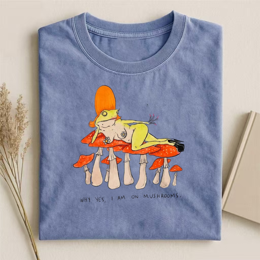 "Why Yes, I Am On Mushrooms" Frog Humor T-shirt
