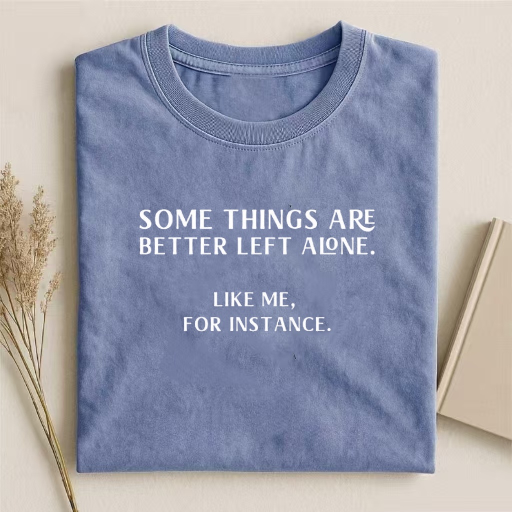 Alone and Loving It T-shirt