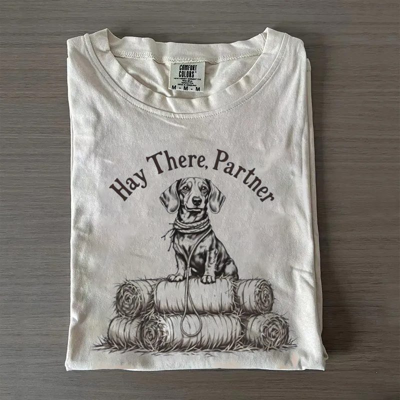 Hay There Partner wiener dog T-shirt