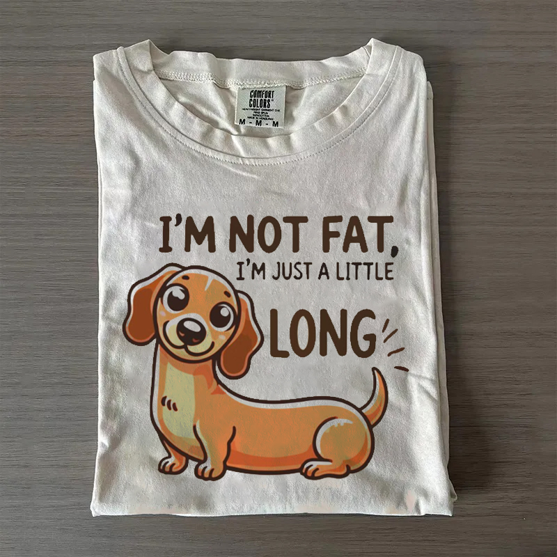I'm Not Fat I'm Just a Little Long T-shirt