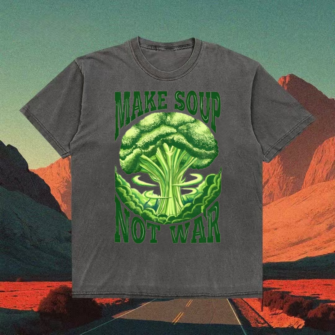 "Make Soup Not War" Broccoli T-shirt