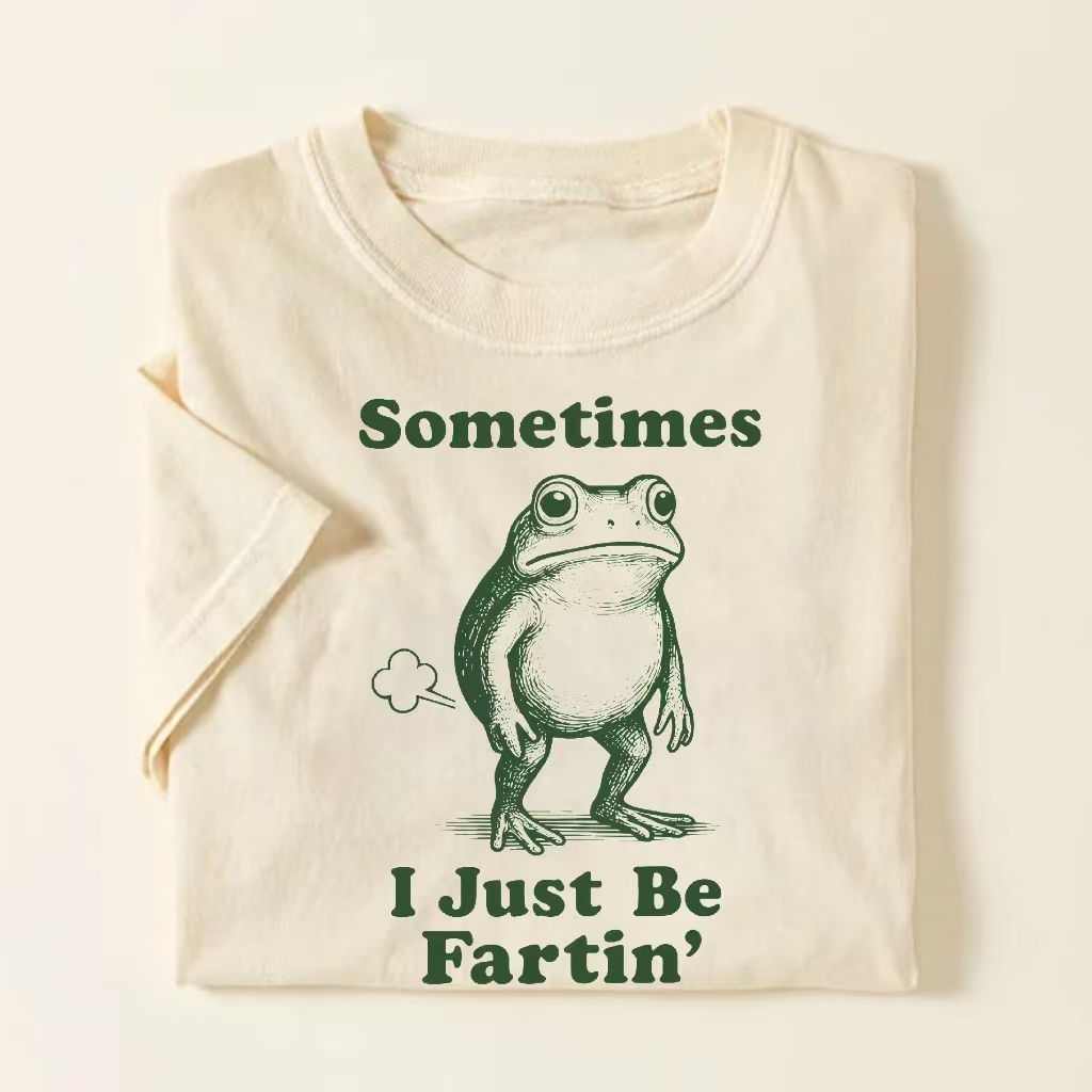 "Sometimes I Just Be Fartin'" Frog Meme T-shirt