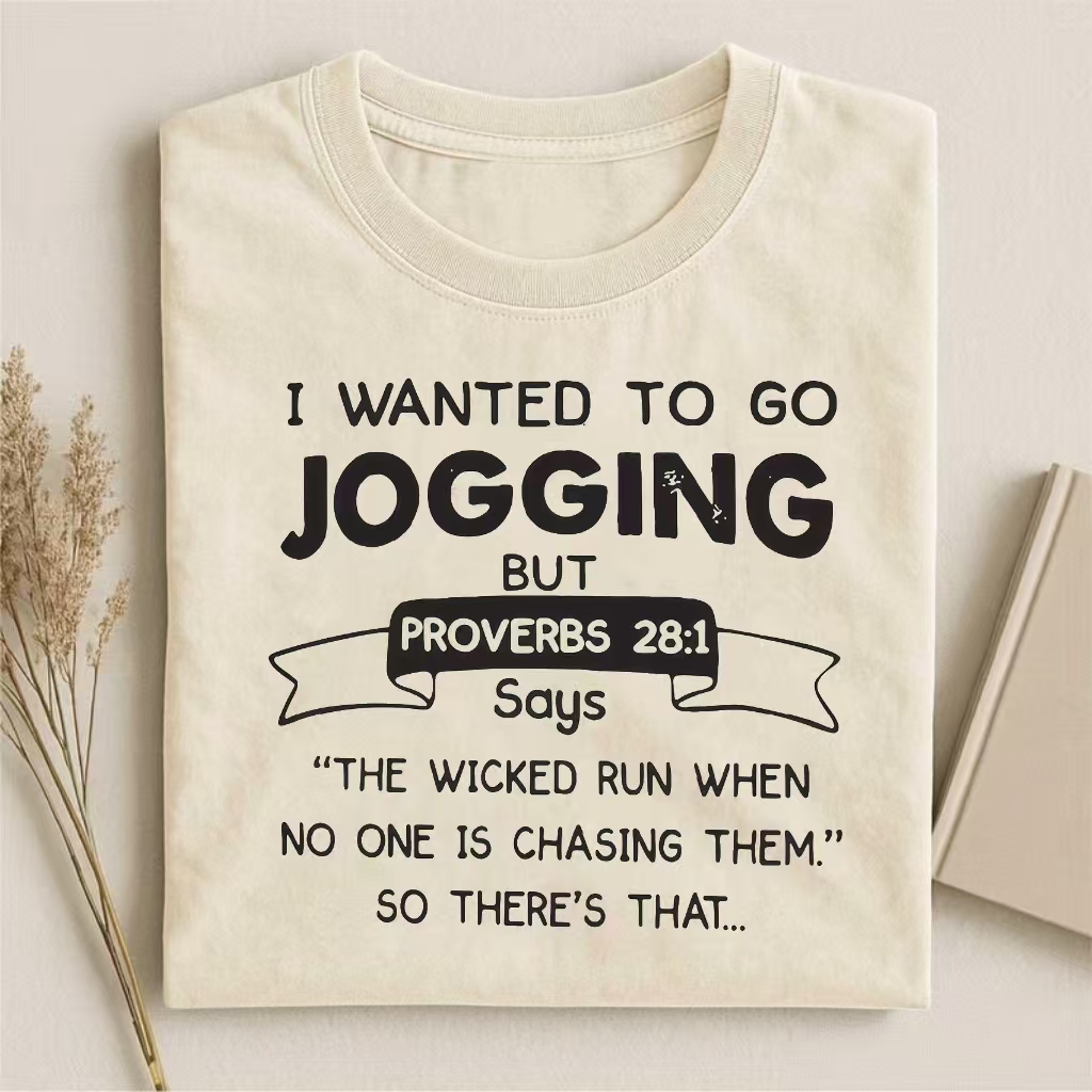 I Wanted to Go Jogging T-shirt