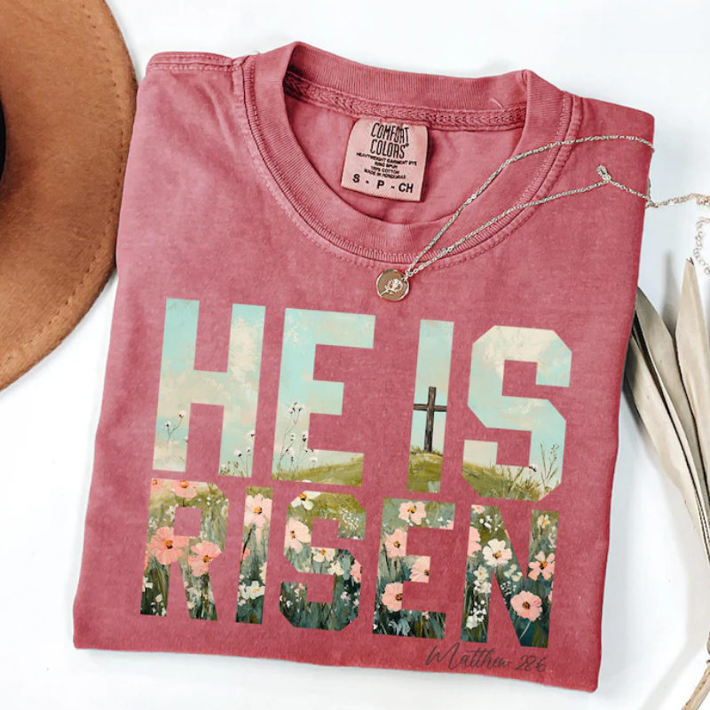 He is Risen Easter T-Shirt