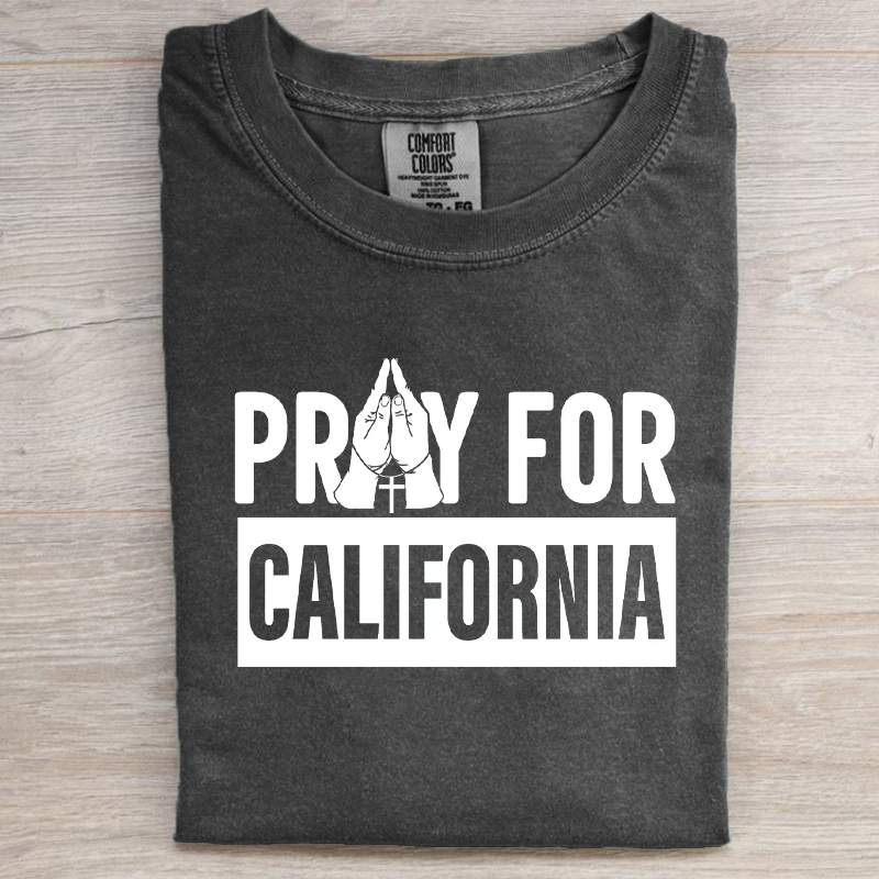 Pray for LA California Wildfires 2025 T-shirt/Sweatshirt