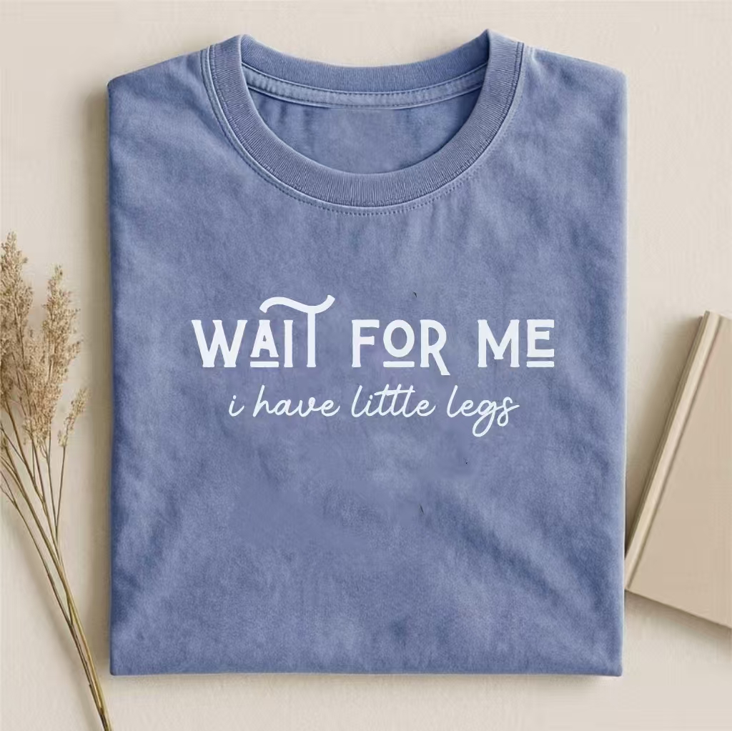 "Wait For Me I Have Little Legs" Cat Humor T-shirt