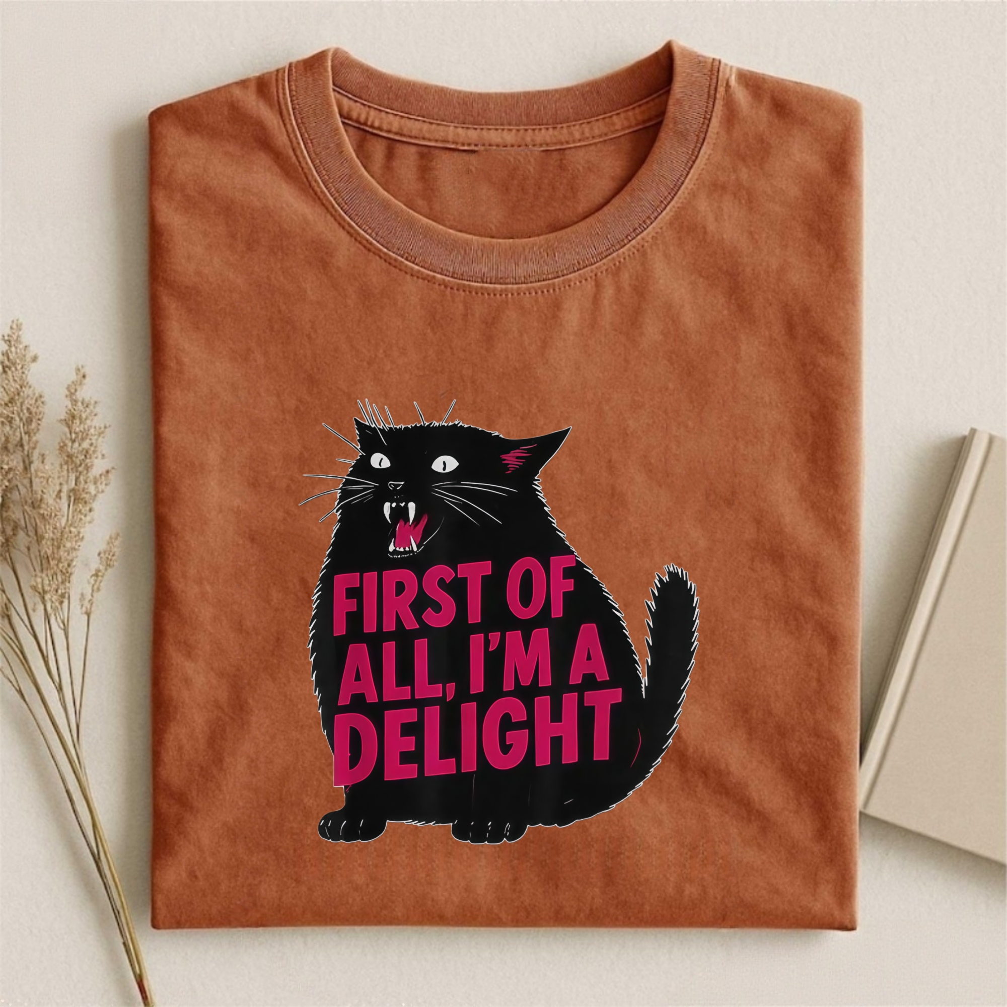 First of All I'm a Delight T-shirt