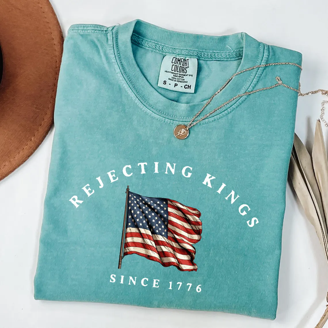 Comfort Colors Rejecting Kings Since 1776 Protest T-shirt