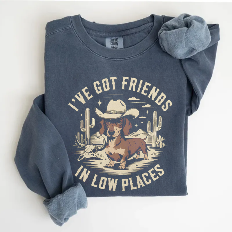 Comfort Colors I've Got Friends In Low Places Sweatshirt