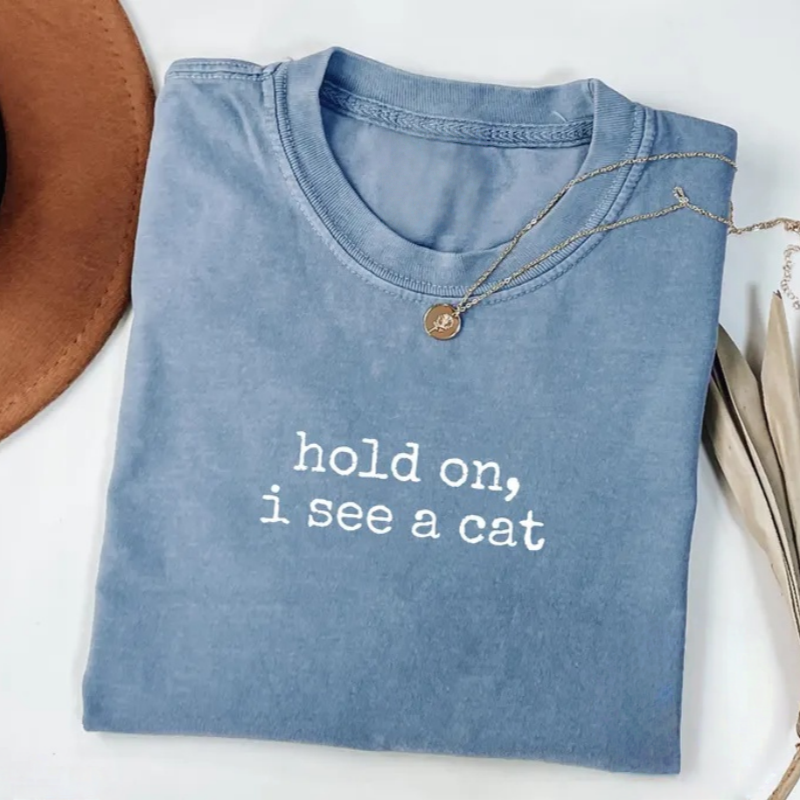 Hold On I See A Cat T-Shirt