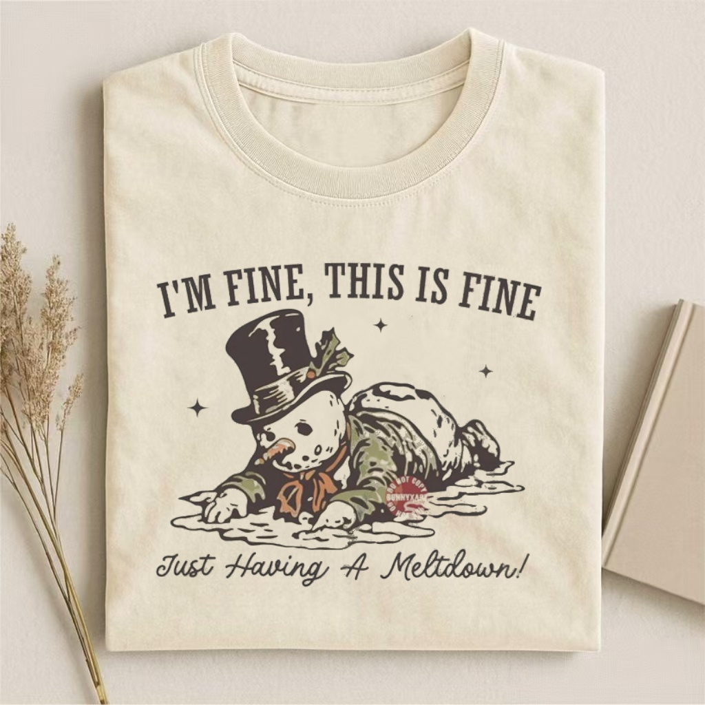 "I'm Fine, This Is Fine" Melting Snowman Humor T-shirt