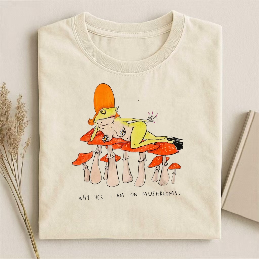 "Why Yes, I Am On Mushrooms" Frog Humor T-shirt