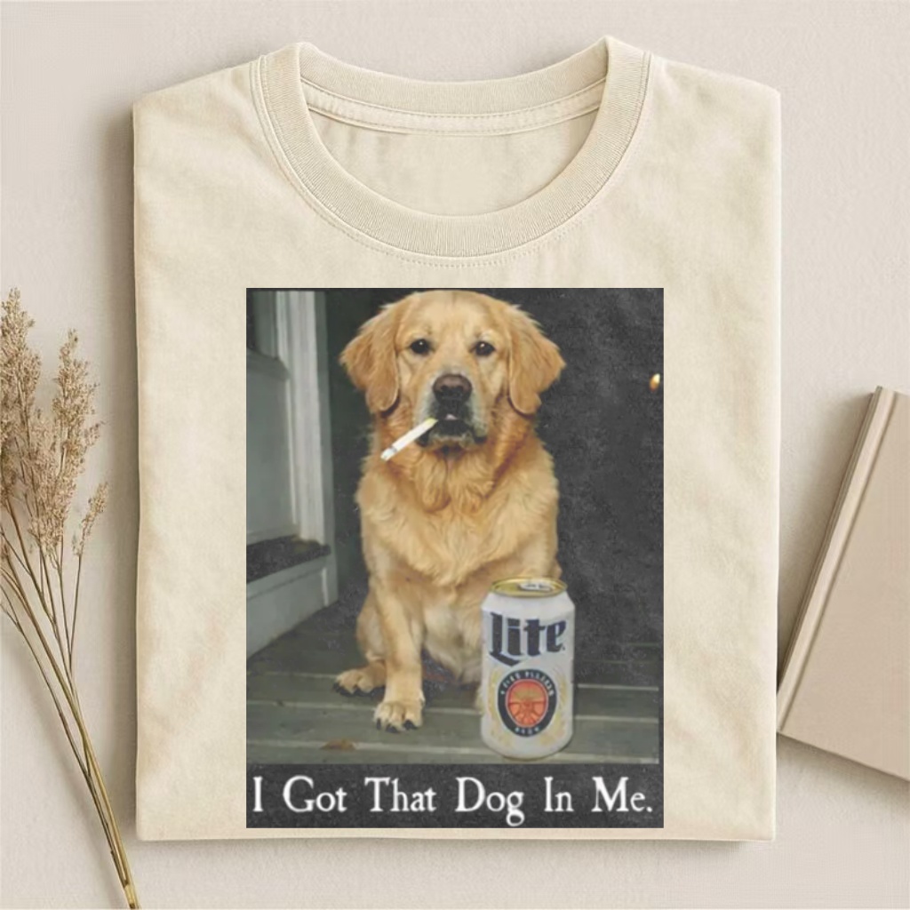 I Got That Dog In Me Golden Retriever T-shirt