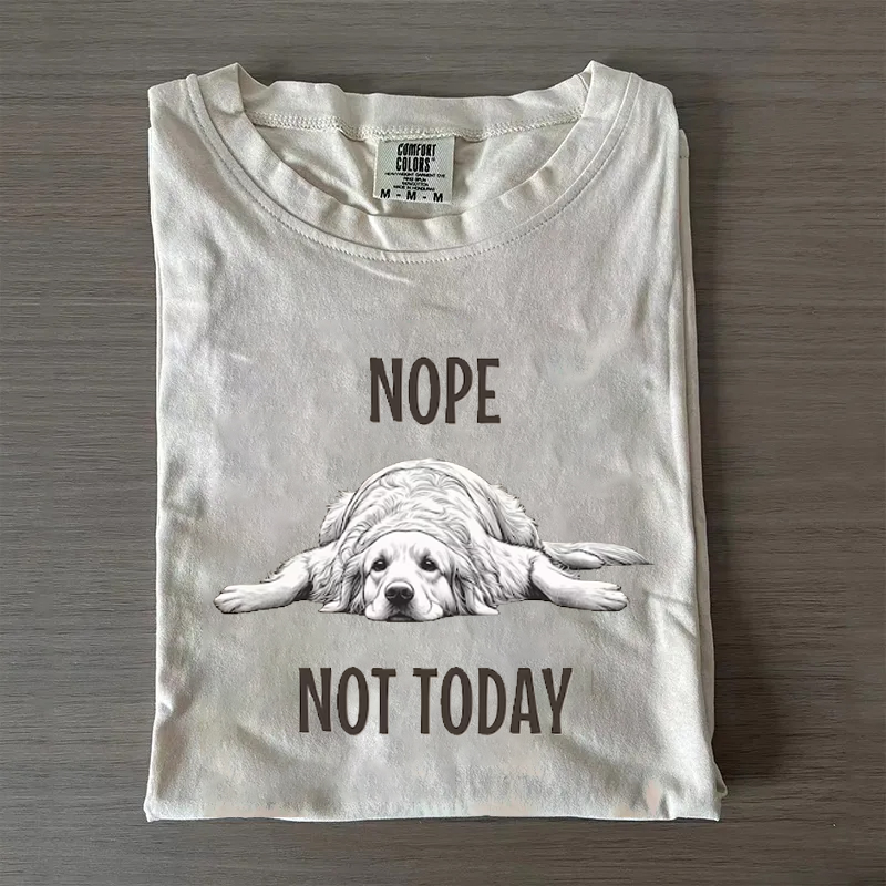 Nope Not Today Golden Retriever T-shirt