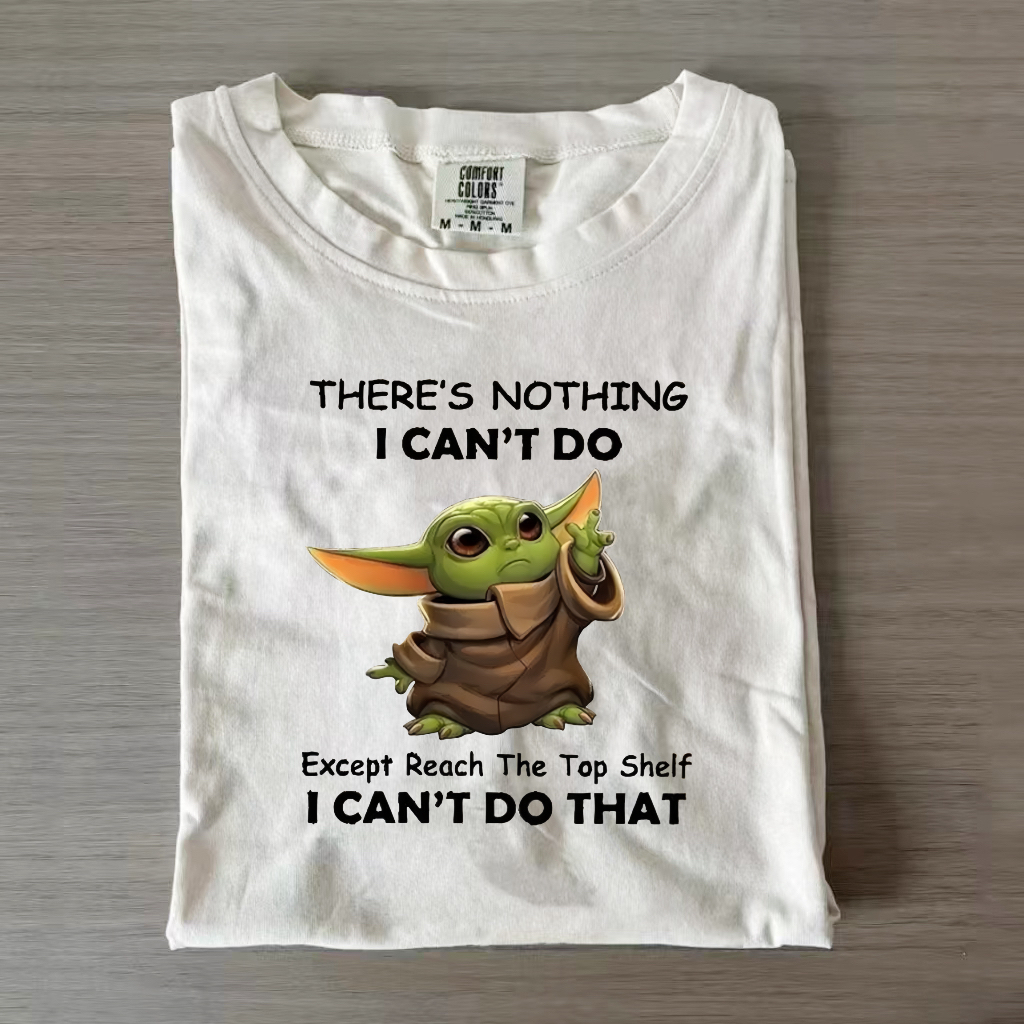 There's Nothing I Can't Do Except Reach The Top Shelf I Can't Do T-shirt