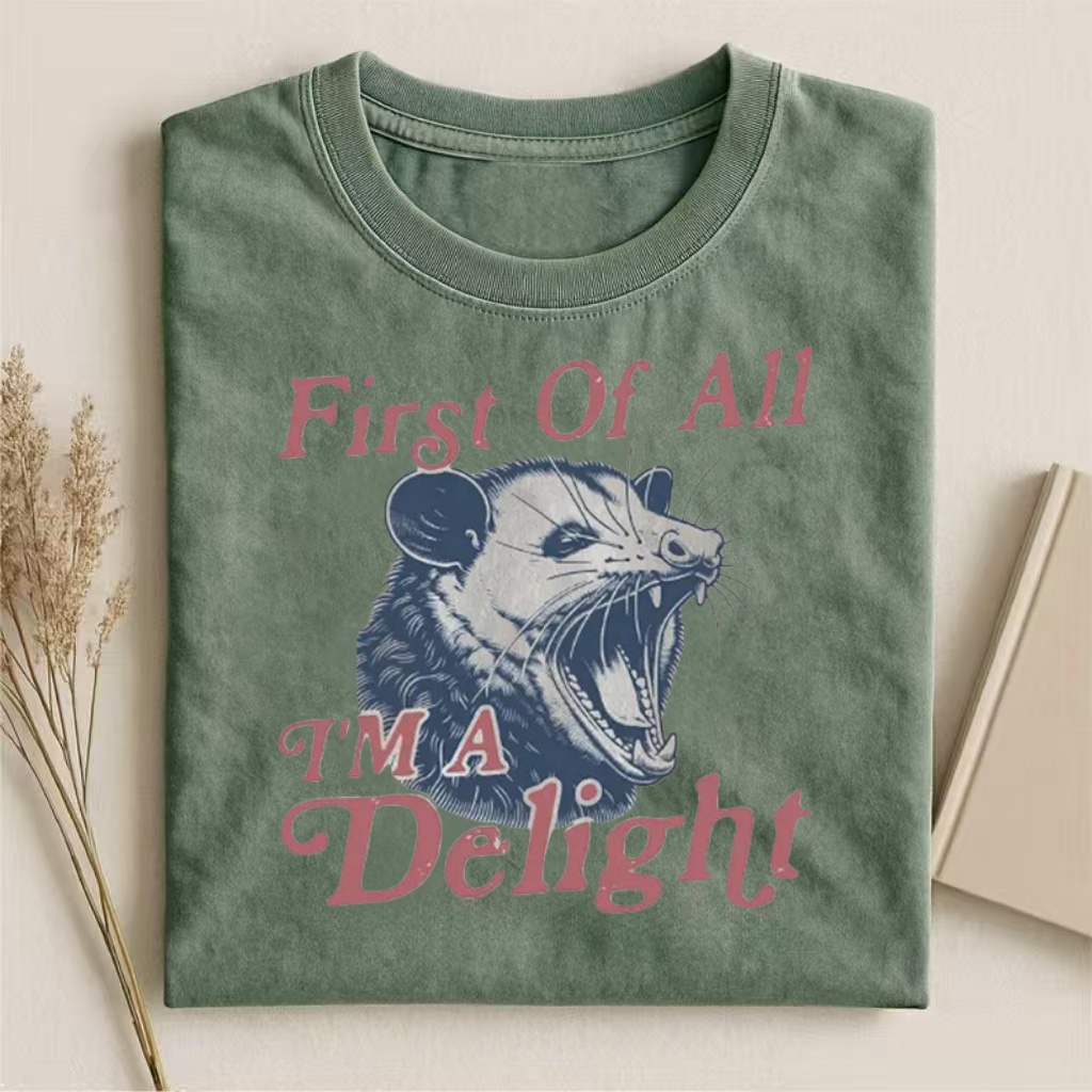 "First Of All I'm A Delight" Opossum Humor T-shirt