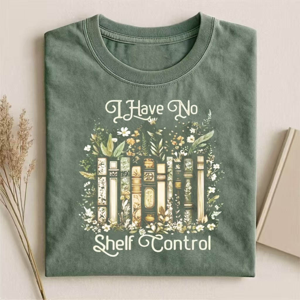 I Have No Shelf Control T-shirt