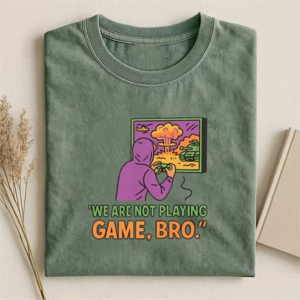 "We Are Not Playing Game, Bro" Gamer T-shirt