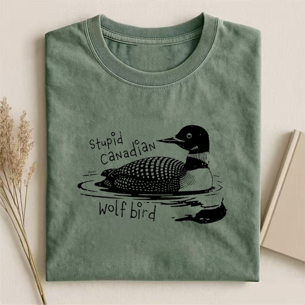 Stupid Canadian Wolf Bird T-shirt