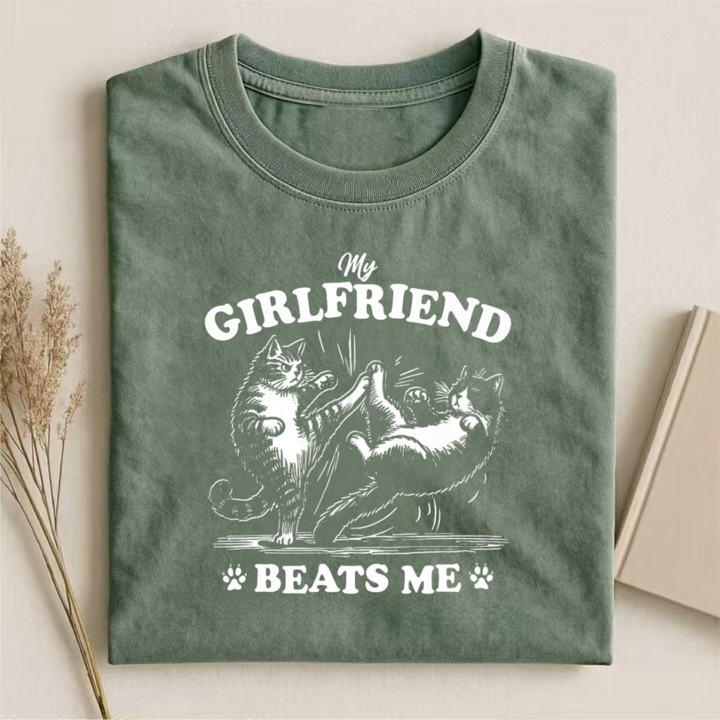 My Girlfriend Beats Me Cat Graphic T-Shirt