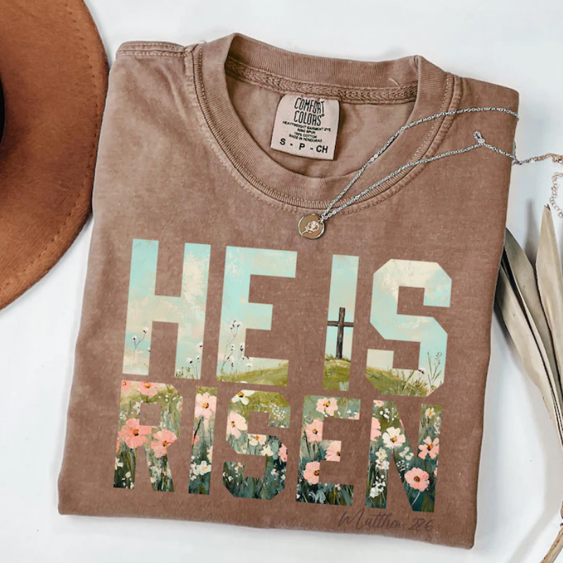 He is Risen Easter T-Shirt
