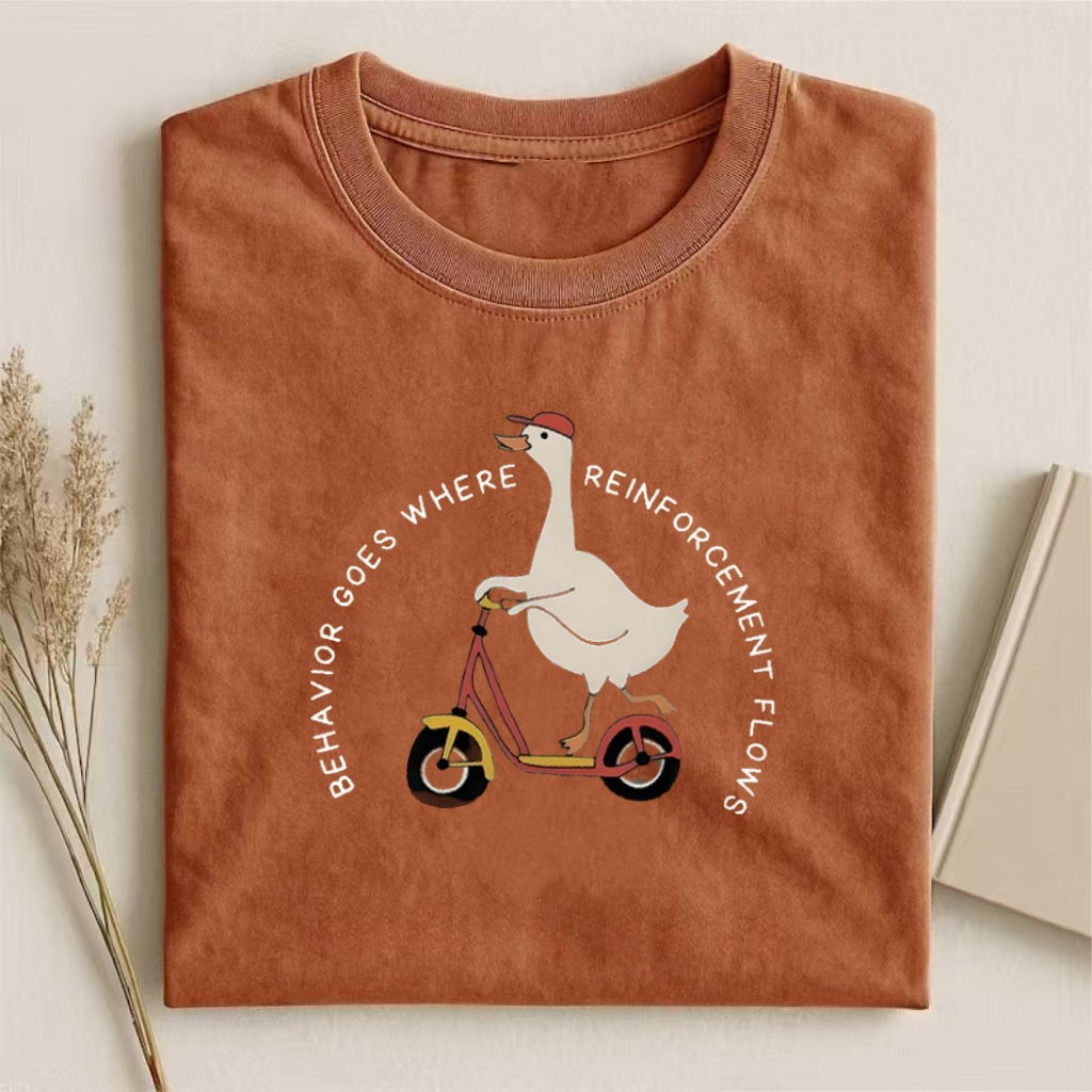 Behavior Goes Where Reinforcement Flows T-Shirt