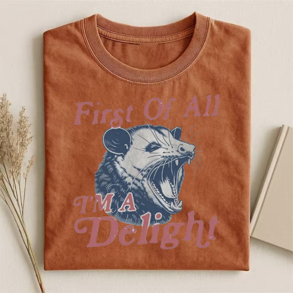 "First Of All I'm A Delight" Opossum Humor T-shirt