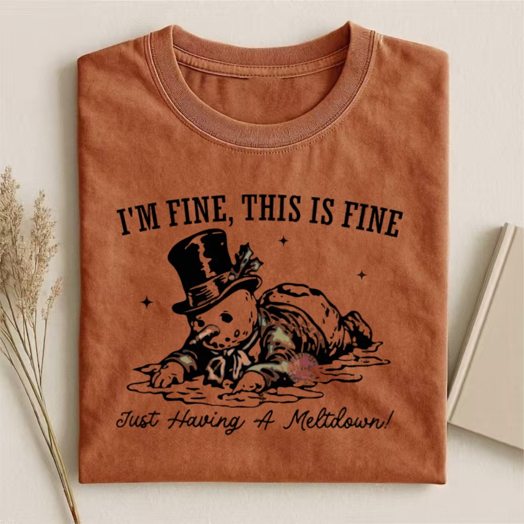 "I'm Fine, This Is Fine" Melting Snowman Humor T-shirt