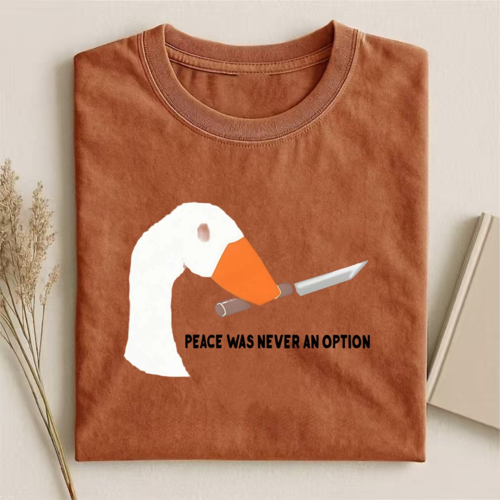 "Peace Was Never An Option" Goose Meme T-shirt