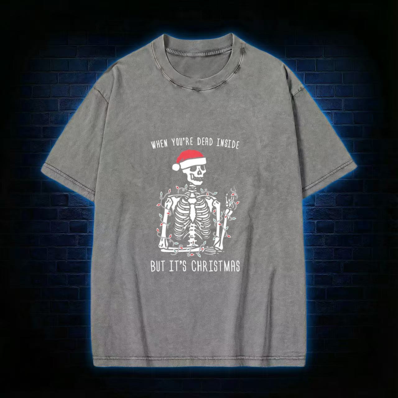 You Are Dead Inside But It's Christmas Washed T-shirt