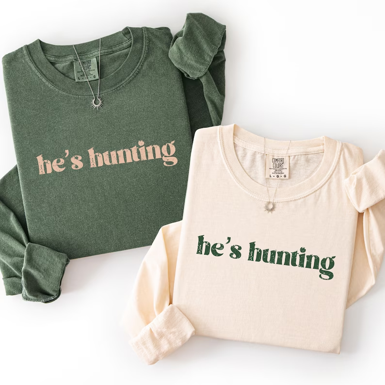 He’s Hunting, Hunting Season Sublimation Sweatshirt