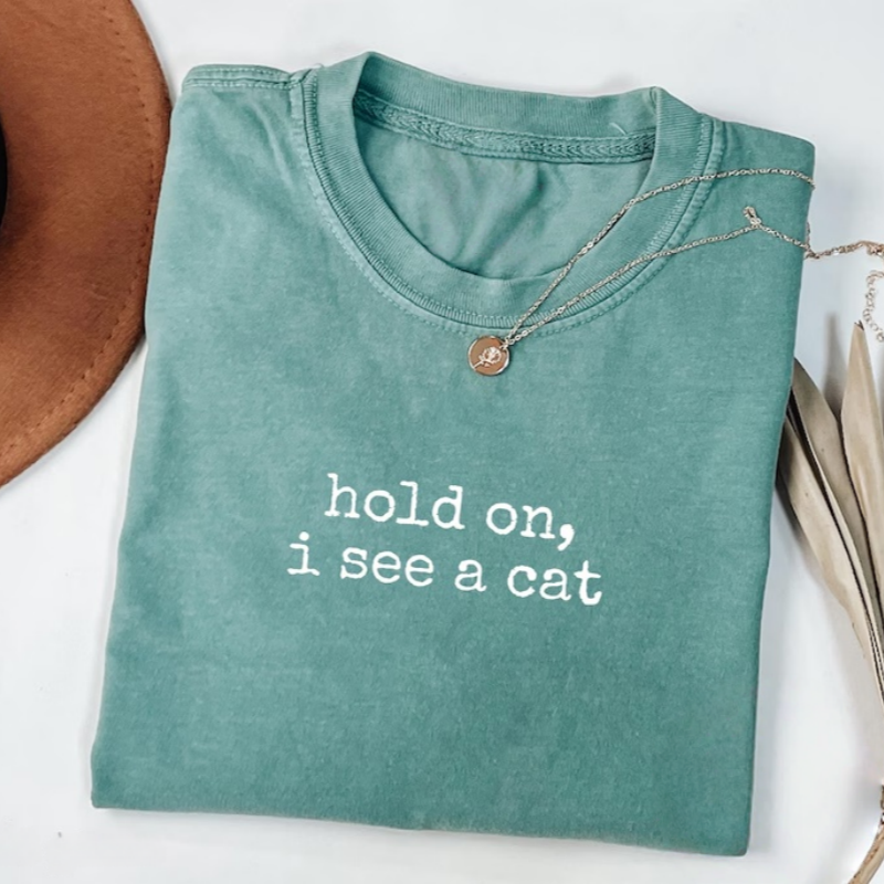 Hold On I See A Cat T-Shirt
