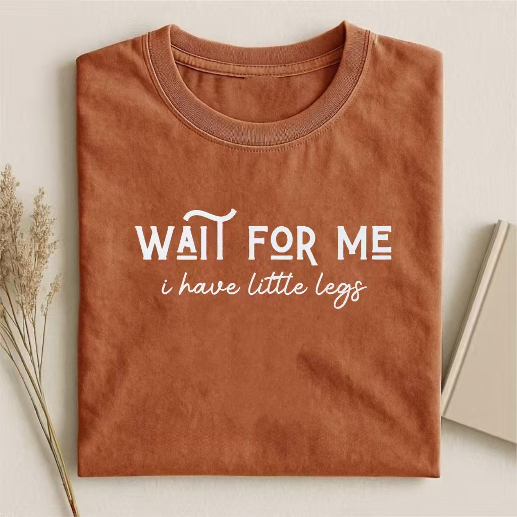 "Wait For Me I Have Little Legs" Cat Humor T-shirt