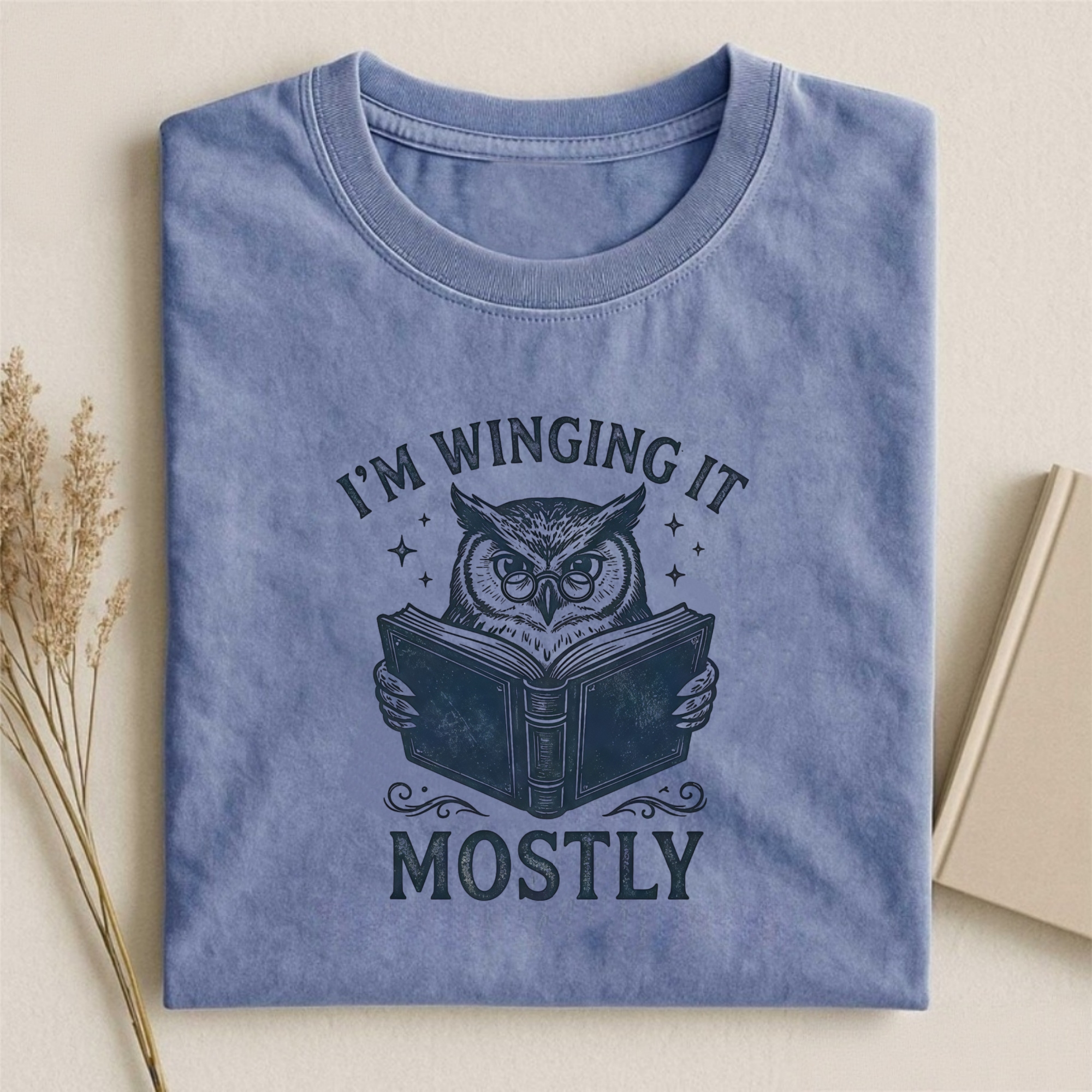 I m Winging it Mostly T-shirt