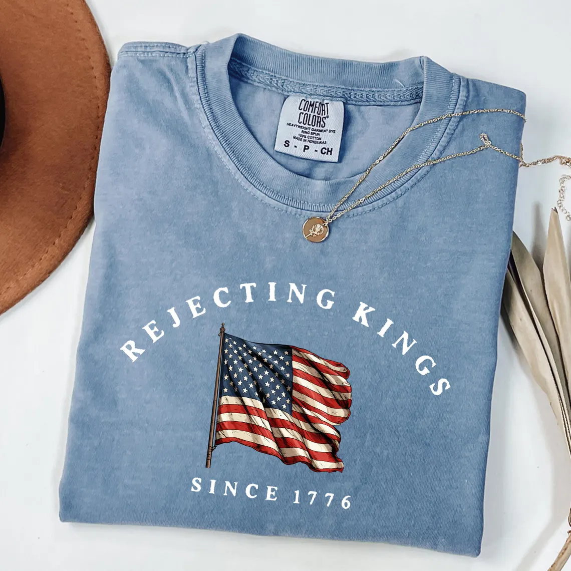 Comfort Colors Rejecting Kings Since 1776 Protest T-shirt