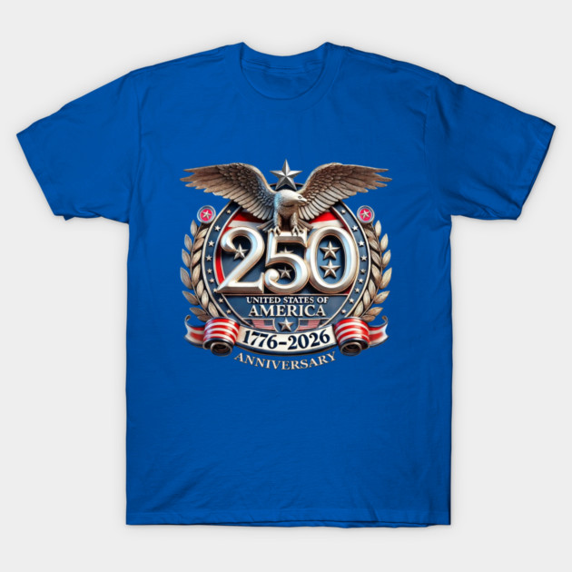 USA 250th Anniversary 1776-2026 T-Shirt