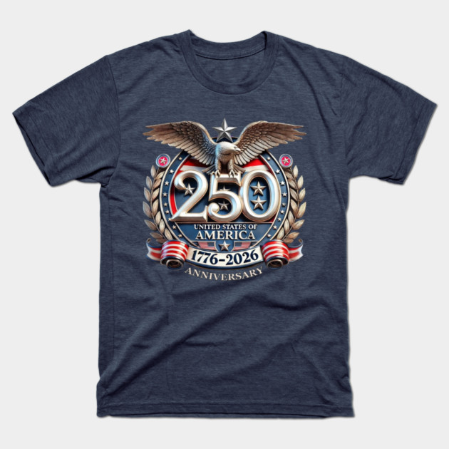 USA 250th Anniversary 1776-2026 T-Shirt