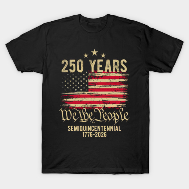 250 Years USA PNG, American Semiquincentennial 1776 2026, We The People Patriotic T-Shirt