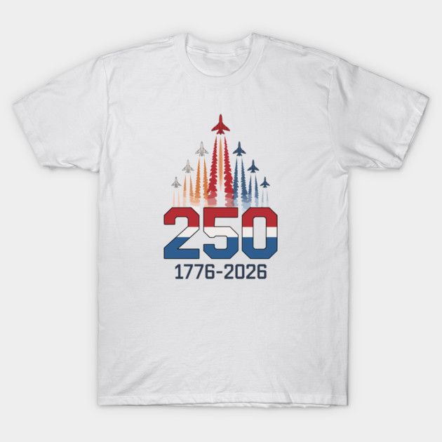 250 Years USA 1776-2026 Jet Patriotic T-Shirt