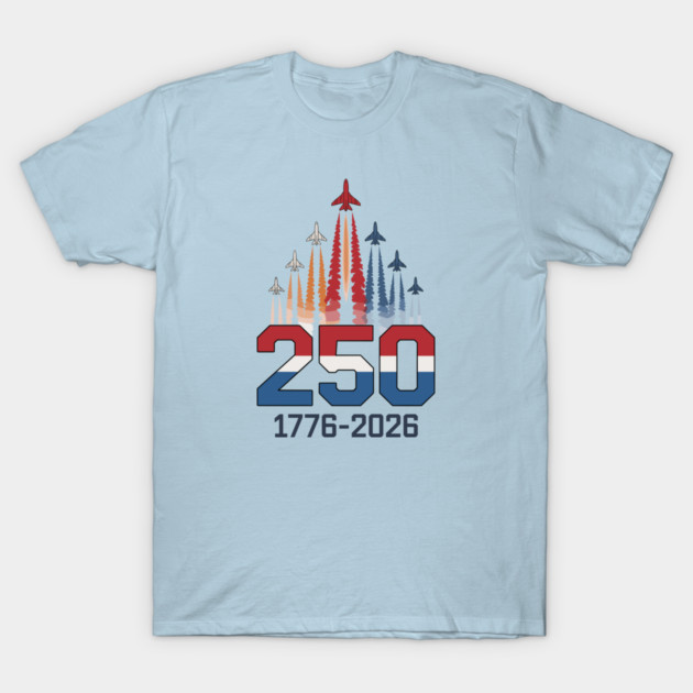 250 Years USA 1776-2026 Jet Patriotic T-Shirt