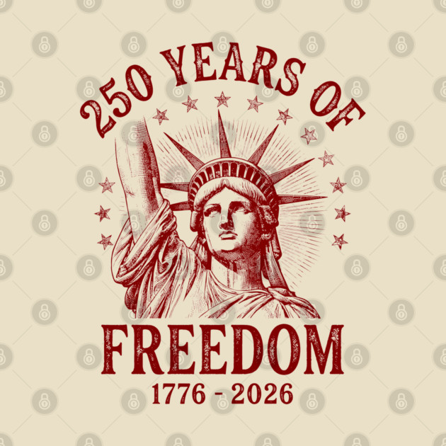 Maroon USA 250 Years - Vintage Freedom 1776 2026 T-Shirt  