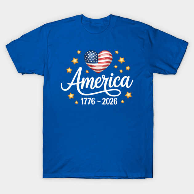 250 Years America 250 1776 2026 250th Anniversary US Flag T-Shirt