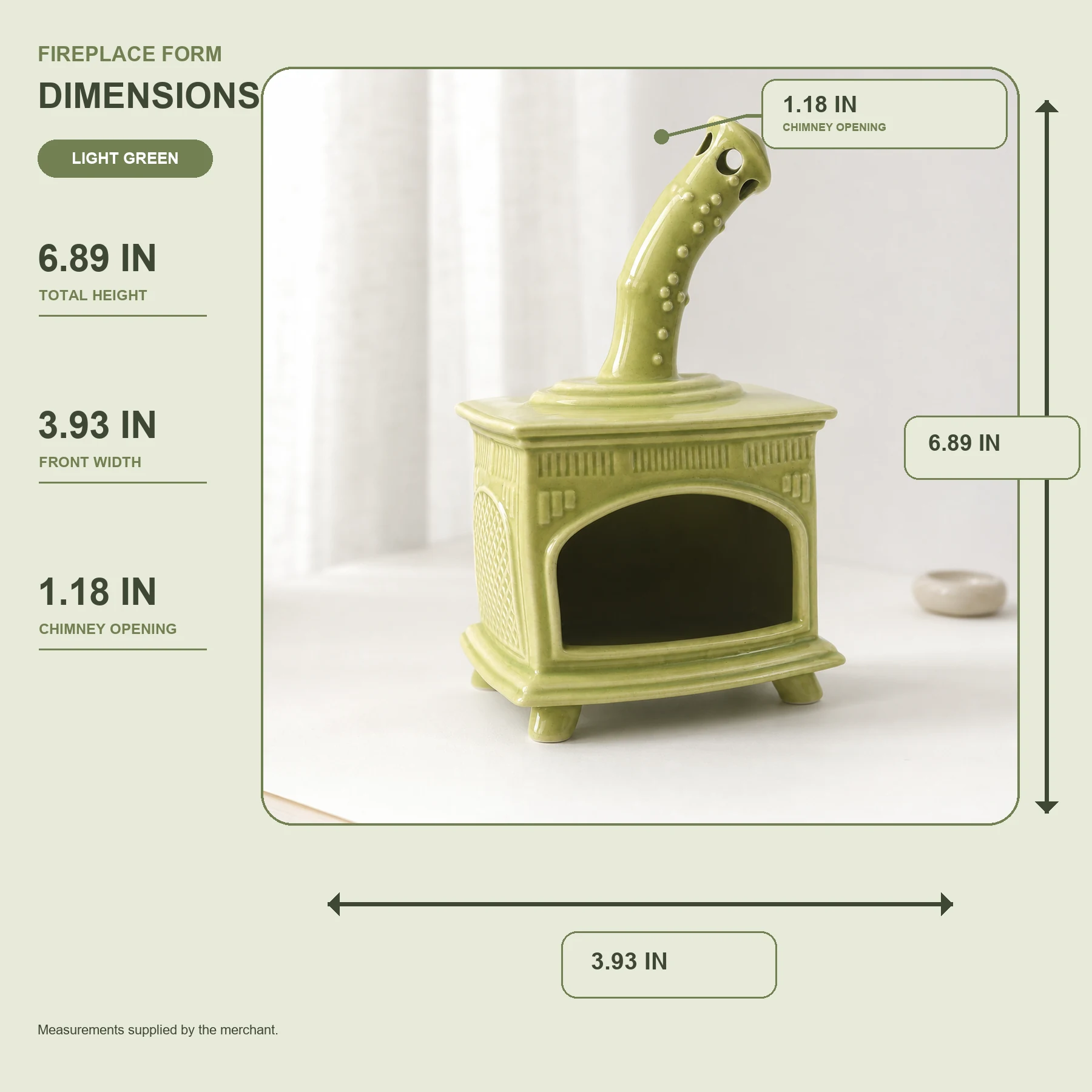 Light Green ceramic fireplace incense holder dimensions: 6.89 in high, 3.93 in wide, 1.18 in chimney opening