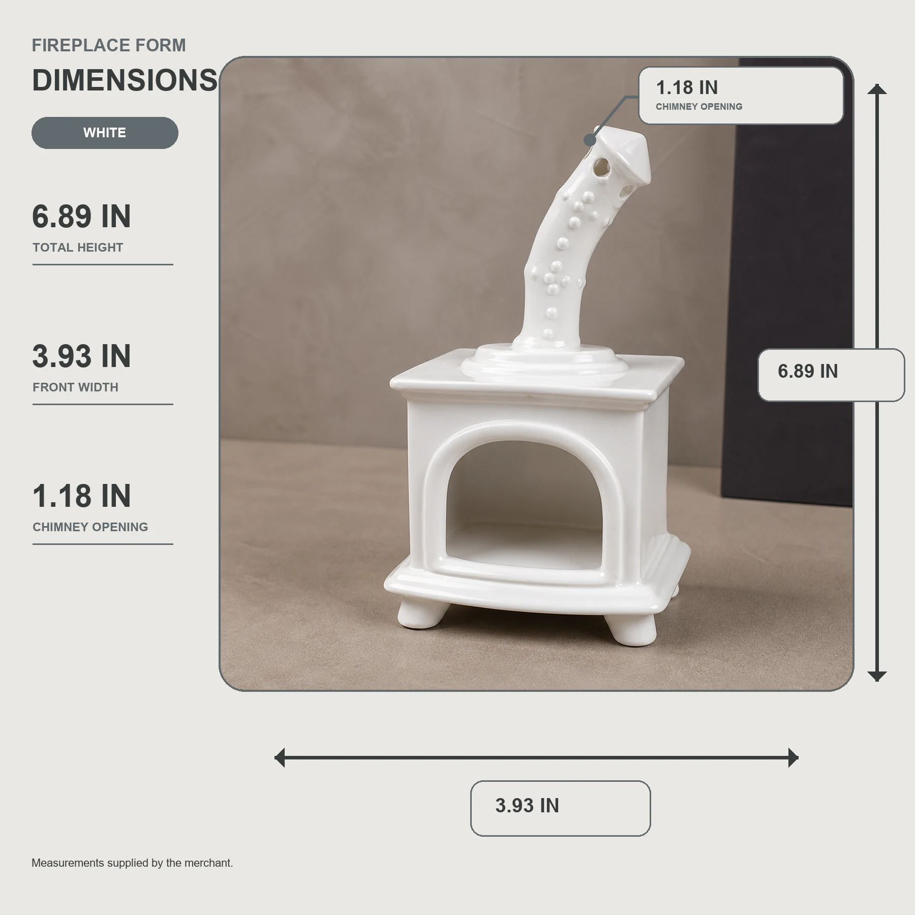 White ceramic fireplace incense holder dimensions: 6.89 in high, 3.93 in wide, 1.18 in chimney opening