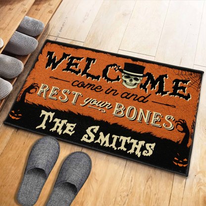 Welcome Come In And Rest Your Bones Custom Doormat, Gift For Family And Halloween Lovers