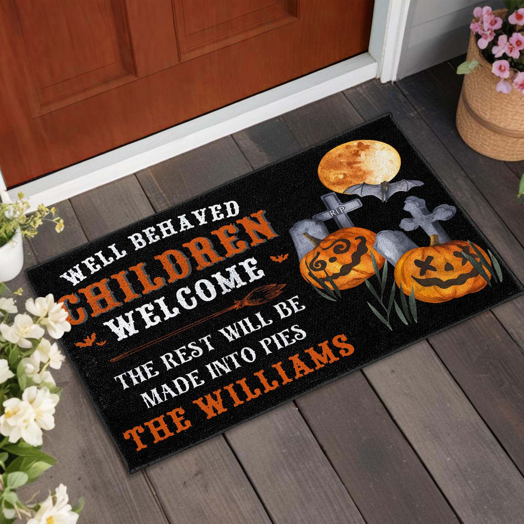 Well Behaved Children Welcome, Made Into Pies, Fall Decor, Custom Doormat, Gift For Family and Friends